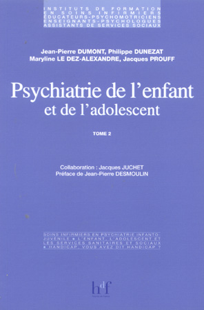 PSYCHIATRIE DE L\'ENFANT ET DE L\'ADOLESCENT - TOME 2