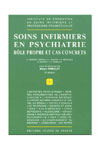 SOINS INFIRMIERS EN PSYCHIATRIE. 2è édition
