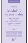 Module 3 de psychiatrie, Tome 1 : SOINS INFIRMIERS EN TROUBLES DE LA CONDUITE ALIMENTAIRE