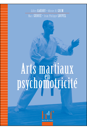 ARTS MARTIAUX EN PSYCHOMOTRICITE